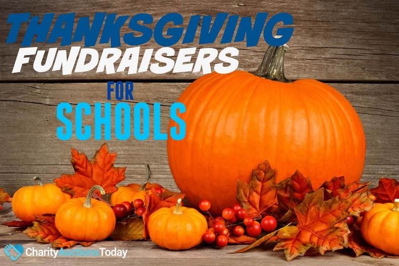 8 Thanksgiving Fundraisers Ideas for Schools