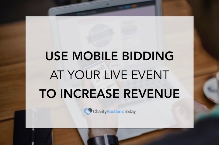 Mobile Bidding at Live Event to Increase Revenue