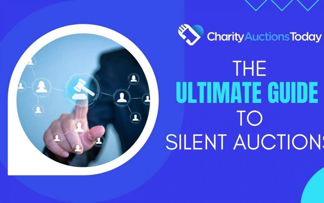 How to Run a Silent Auction: Your Ultimate Guide