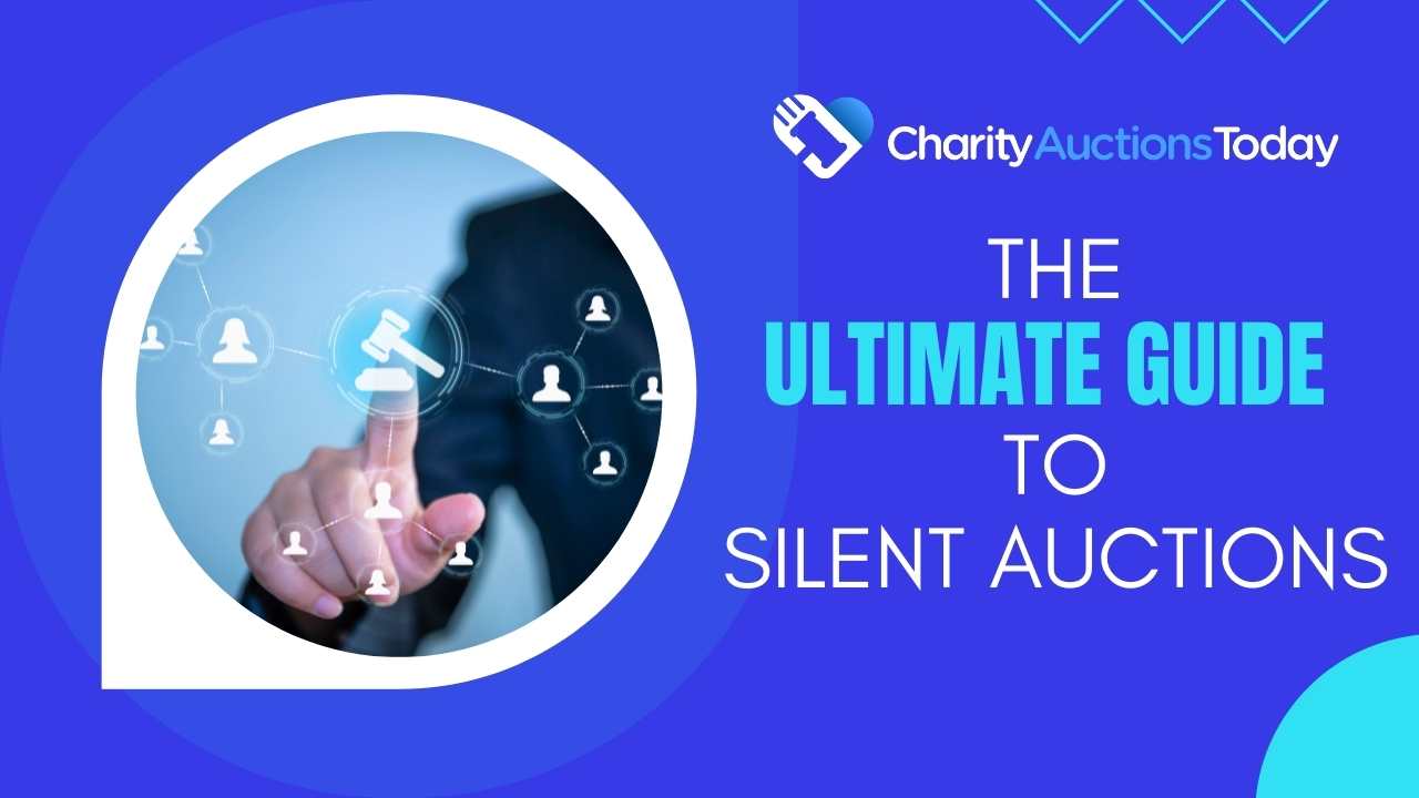 Your Ultimate Guide To Running A Silent Auction Charity Auctions Today