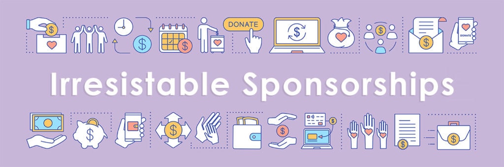 irresistable sponsorships banner with violet backgroung and several small sonsorship icons